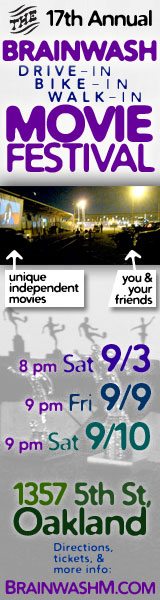 Come to the Brainwash Movie Festival